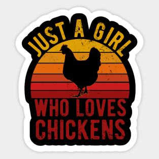 Just A Girl Who Loves Chickens for Chicken Lovers Gift Sticker